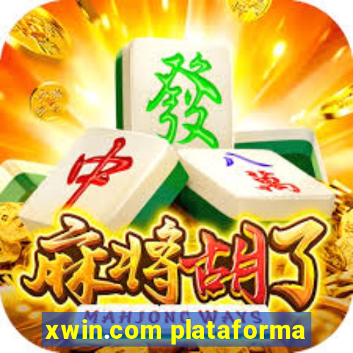 xwin.com plataforma